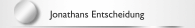 Jonathans Entscheidung